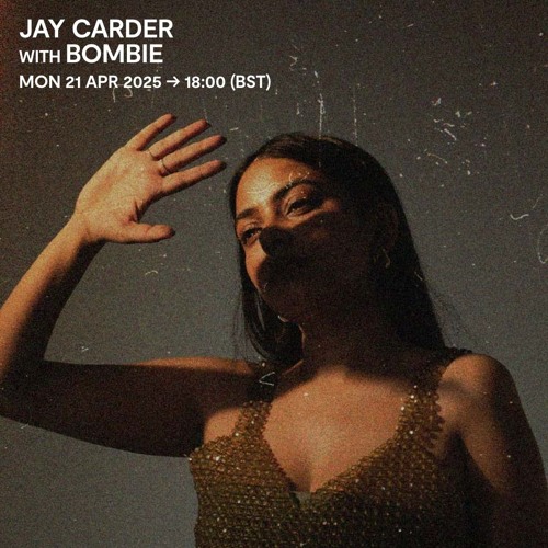 Bombie for Jay Carder Rinse FM