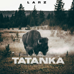 L A R Z - T A T A N K A