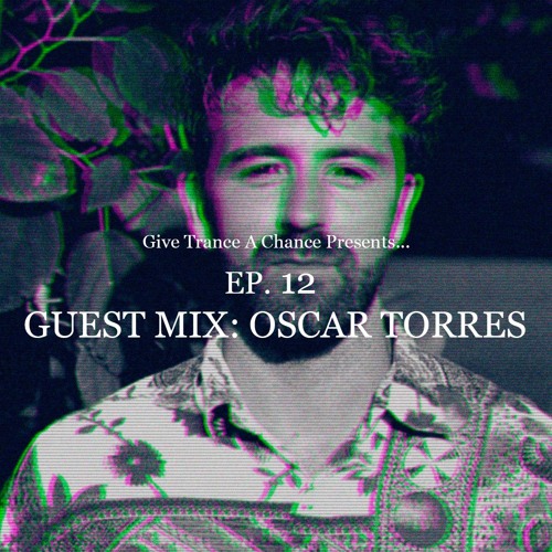GTAC.012 - Techno Trance with Oscar Torres