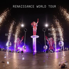 RENAISSANCE WORLD TOUR - ACT VI MEMORIES RUN THROUGH MY WIRES STUDIO VERSION