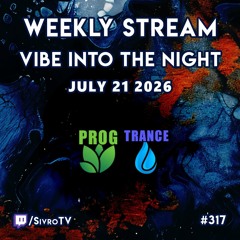 Live @ Twitch.tv/SivroTV - 07/21/2026 [Vibe Into The Night]