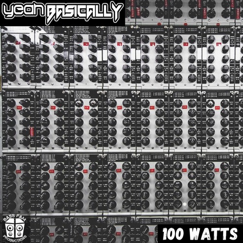 Yeahbasically - 100 Watts