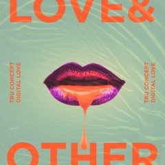 TRU Concept / Digital Love