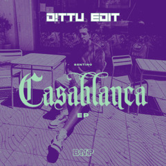 Sentino - Casablanca (D!TTU Edit)