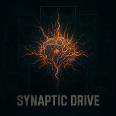 Synaptic Drive