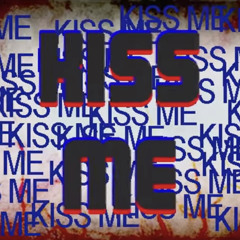 Kiss Me (Kill Me) - JerryTerry