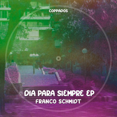 Franco Schmidt - Día Para Siempre (Original Mix)