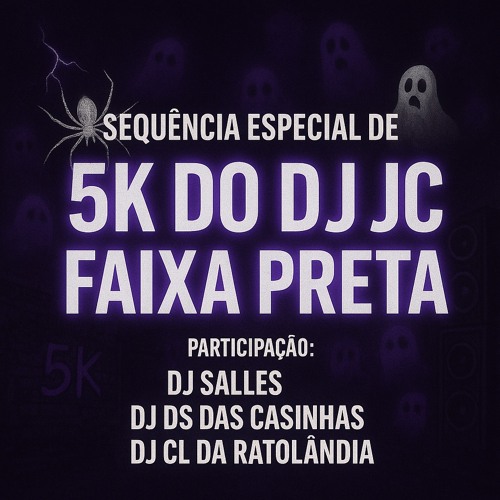 SEQUÊNCIA ESPECIAL DE 5K DO JC FAIXA PRETA