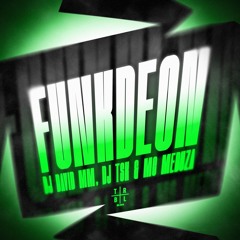 DJ David MM, DJ Tsk & MC MEDUZA - Funkdeon