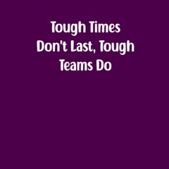 pdf tough times don't last, tough teams do notebook.: notebook journal for