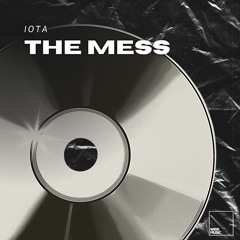 IOTA - The Mess (Free Download)