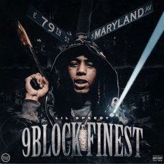 Lil Speedy - 9Block Finest
