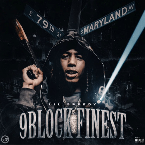 Lil Speedy - 9Block Finest