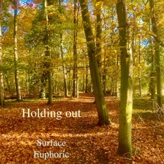 Holding out