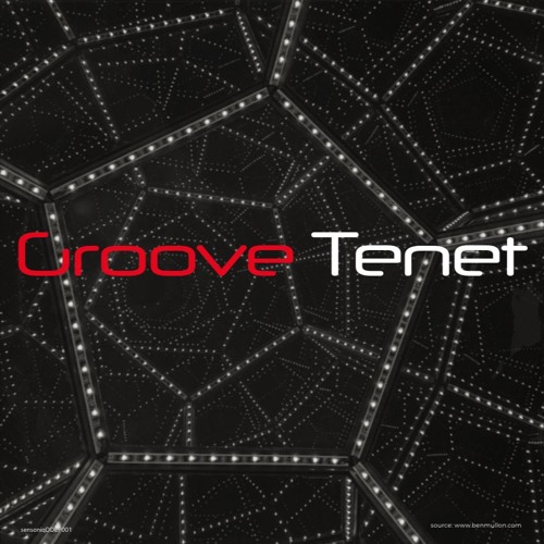 Groove Tenet