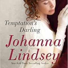 Access EPUB 📜 Temptation's Darling by Johanna Lindsey [PDF EBOOK EPUB KINDLE]