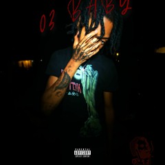 03 BABY!(single) prod. $HOOTA AK