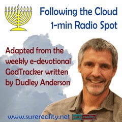 FTC#188 - Following the Cloud is negotiationg the bumps with faith in Yehovah's plans