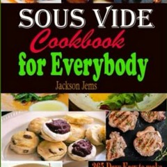 [READ] EPUB KINDLE PDF EBOOK Sous Vide Cookbook: 365 Days Easy to make recipes for everyday family a