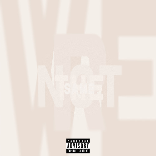 NOTPROP - WE R NOT THE SAME