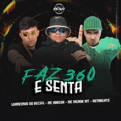 faz 360 e senta