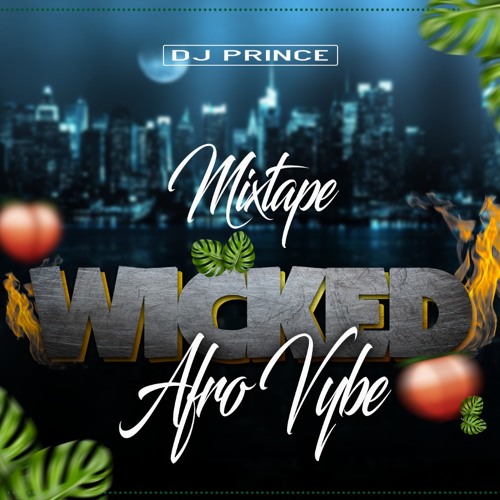WICKED AFRO VIBE BY