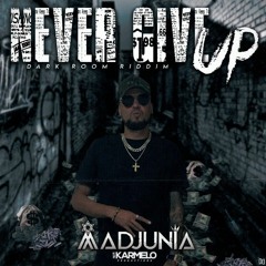 Mad Junia - Never Give Up (Audio Oficial) Karmelo Productions.original version🇨🇷