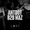 Antdot b2b Maz at CORE Medellin 2025 DJ mix artwork - Electronic music tracklist cover image