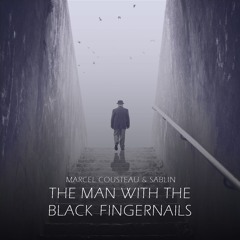 Marcel Cousteau & Sablin - The Man with The Black Fingernails