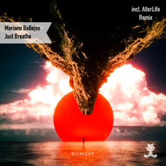 Mariano Ballejos - Just Breathe (AlterLife Remix)