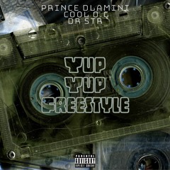 PRINCE DLAMINI, DR STR & COOL O.G - YUP YUP FREESTYLE.mp3