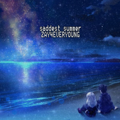 @zaydied - saddest summer (prod. malloy x Yeezo)