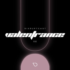 DIXRUPTCAST  032 | TRANCEMASTER KRAUSE