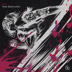 Laur - Total Destruction