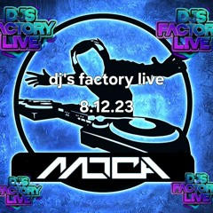 factory live 8 12 23 🔥🔥🤓