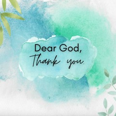 12/3/23. Dear God, Thank You for Abundance (Pr. Harry)