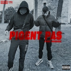 Pigent Pas (Prod. Morange)