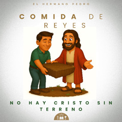 No hay Cristo sin terreno