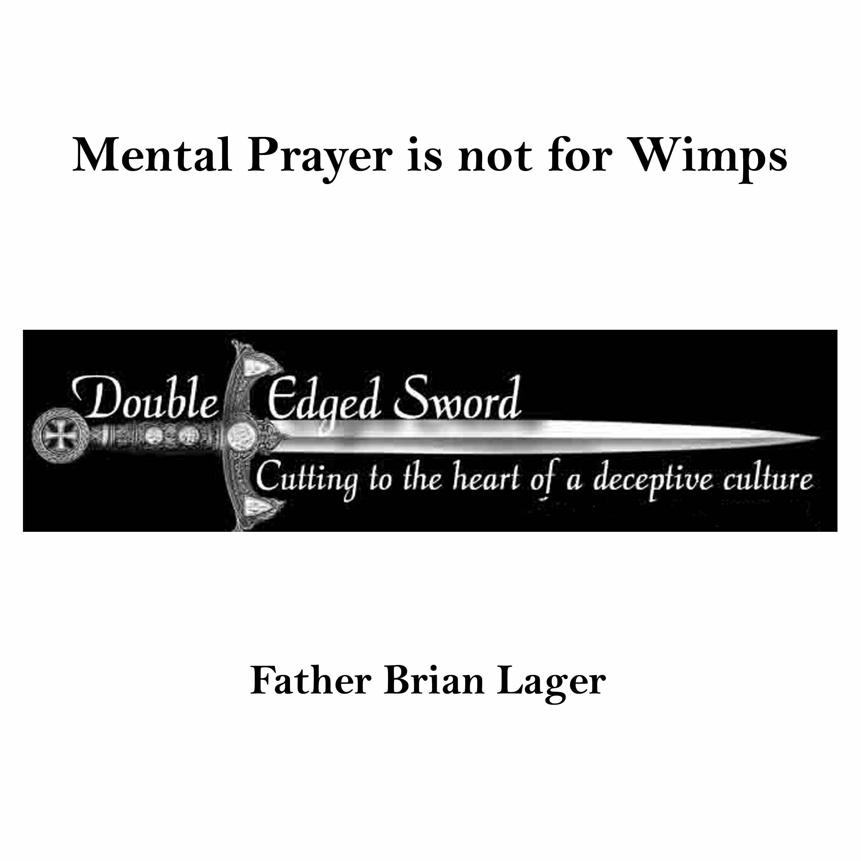 Mental Prayer is not for Wimps episode artwork