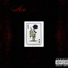 Ace (feat. Lil Killa)