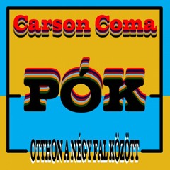 Carson Coma - Pók