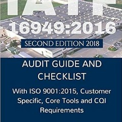 P.D.F.❤️DOWNLOAD⚡️ IATF 16949:2016 Plus ISO 9001:2015: ASSESSMENT (AUDIT)  Guide and Checklist Full
