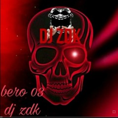 Bero 03 DJ ZDK