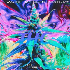 THC Feat NuWavee prod PlanetJayR