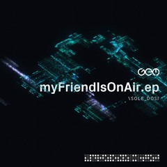 Premiere: Sole Dosi - My Friend Is On Air (MATVEE Remix) [Gem Records]