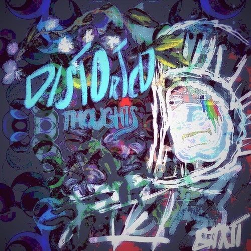 DISTORTED THOUGHTS (Prod By Wurlishmouk)