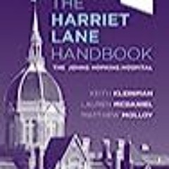 [PDF] DOWNLOAD The Harriet Lane Handbook: The Johns Hopkins Hospital (Mobile Medicine)