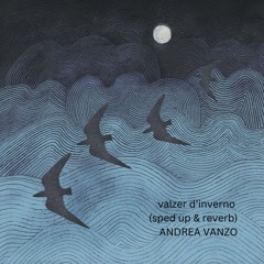 Valzer d'Inverno (Sped Up & Reverb)