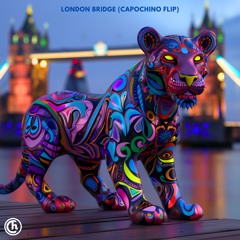 London Bridge (Capochino Flip)