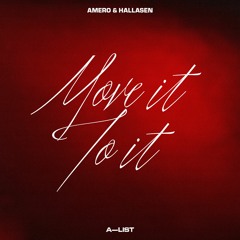 Amero & Hallasen - Move It To It (Extended Mix)